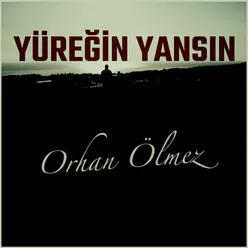 Yüreğin Yansın