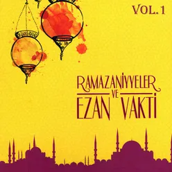 Ramazaniyyeler Ve Ezan Vakti, Vol.1