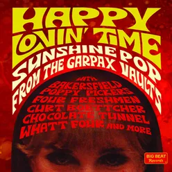 Happy Lovin' Time - Sunshine Pop from the Garpax Vaults