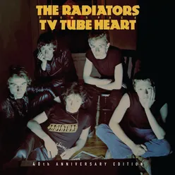 Tv Tube Heart (40th Anniversary Edition)