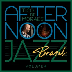 Afternoon Jazz Brasil, Vol. 4 Brasil