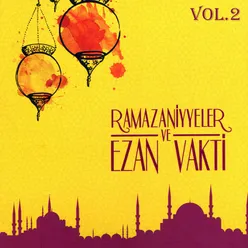 Ramazaniyyeler Ve Ezan Vakti, Vol.2