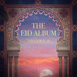 The Eid Album, Vol. 3