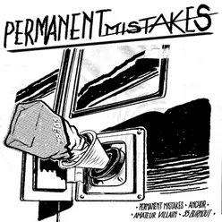 Permanent Mistakes