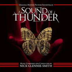 A Sound of Thunder: Main Title