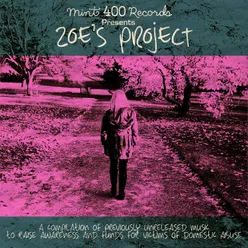 Mint 400 Records Presents: Zoe's Project
