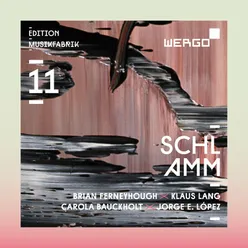 Edition Musikfabrik, Vol. 11 – Schlamm