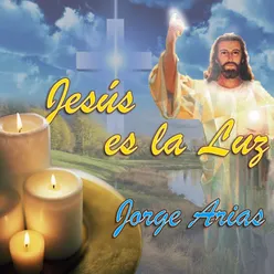 Jesús Es la Luz