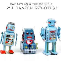 Wie Tanzen Roboter?