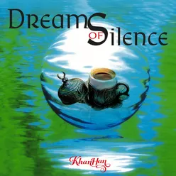 Dreams of Silence