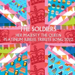 Her Majesty the Queen - Platinum Jubilee Tribute Song, 2022 Radio Edit