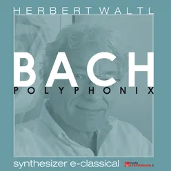 BACH: POLYPHONIX Synthesizer E-Classical