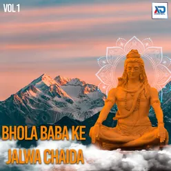 Bhola Baba Ke Jalwa Chaida