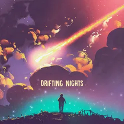 Drifting Nights