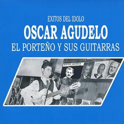 Exitos del Idolo: El Porteño y Sus Guitarras