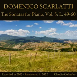 Domenico Scarlatti: The Sonatas for Piano, Vol. 5: L. 49-60 Remastered in 2022