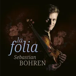 Violin Sonata in D Minor, Op. 5 No. 12 "La Folia" (arr. for violin and strings by Mariana Rudakevych, after Hubert Léonard; cadenza by Hubert Léonard)