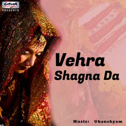 Vehra Shagna Da - Single