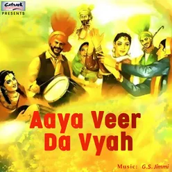 Aaya Veer Da Vyah - Single