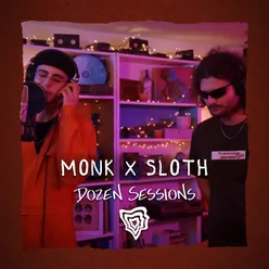 Dozen Session - Monk X Sloth