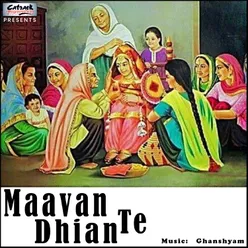 Maavan Te Dhian - Single