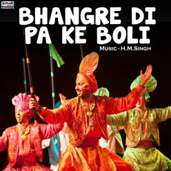 Bhangre Di Pa Ke Boli - Single