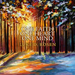 One Faith, One Heart, One Mind
