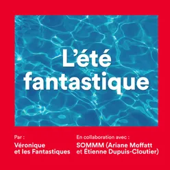 L'été fantastique