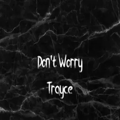 Don´t Worry