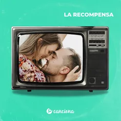 La Recompensa