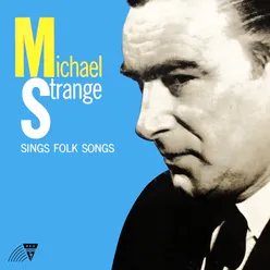 Michael Strange Sings Folk Songs