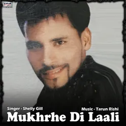 Mukhrhe Di Laali - Single