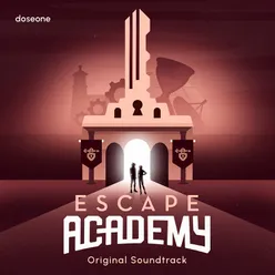 Escape Academy (Original Soundtrack)