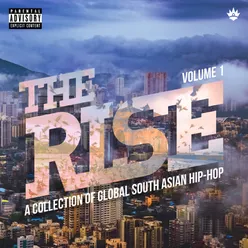 The Rise - Rukus Avenue Presents Volume 1 - a Collection of Global South Asian Hip Hop Compilation