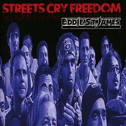 Streets Cry Freedom