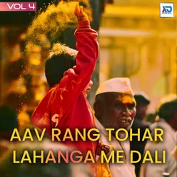 Aav Rang Tohar Lahanga Me Dali, Vol. 4