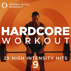 Hardcore Workout Vol. 9 - 25 High Intensity Hits