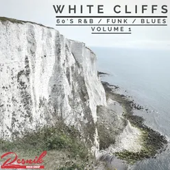White Cliffs 60's R&B/Funk/Blues Vol. 1