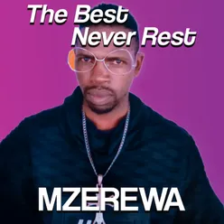 The Best Never Rest