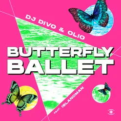 Butterfly Ballet Extended Mix