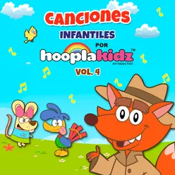 Canciones Infantiles por Hooplakidz, Vol. 4