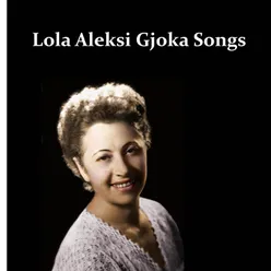 Lola Aleksi Gjoka Songs