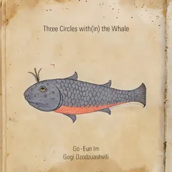Three Circles with (In) The Whale