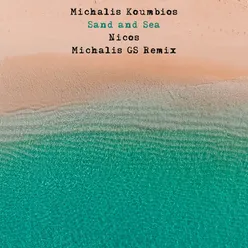 Sand and Sea (Michalis GS Remix)