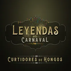 Leyendas del Carnaval En Vivo