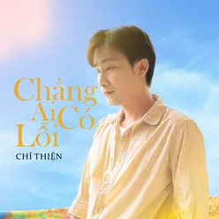 Chẳng Ai Có Lỗi