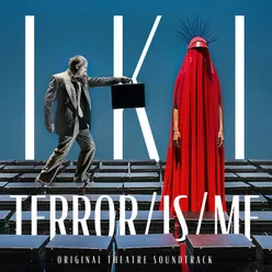 Terror/Is/Me Original Theatre Soundtrack