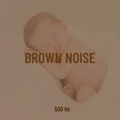 Brown Noise 500 Hz Fan