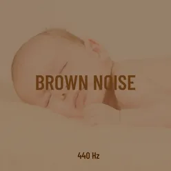 Brown Noise 440 Hz Calming