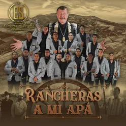 Rancheras a Mi Apá